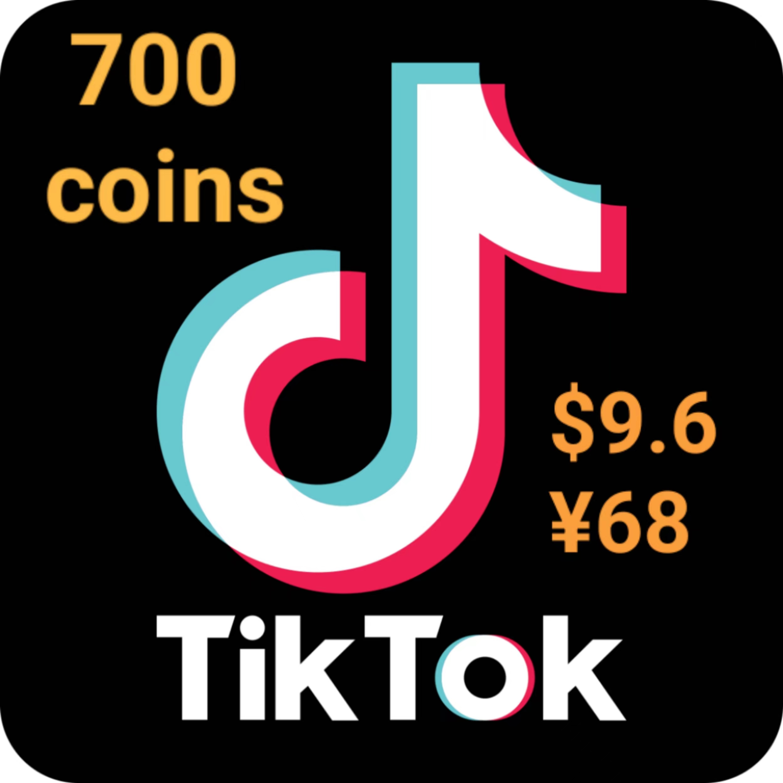 tiktok coins 700 9.6$ USD=68￥ rmb